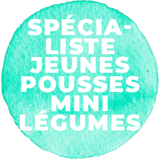 Spécialiste jeunes pouses mini légumes